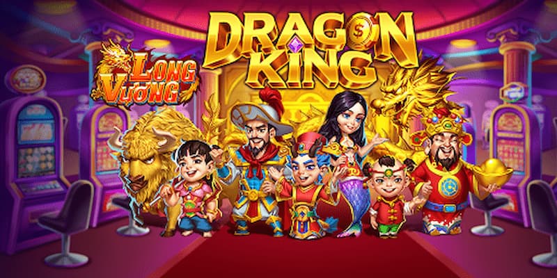 Giới thiệu tổng quan về bắn cá Long Vương